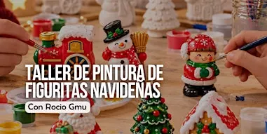 Taller de Pintura de Figuritas Navideñas con RocioGmu en Mercado de Motores