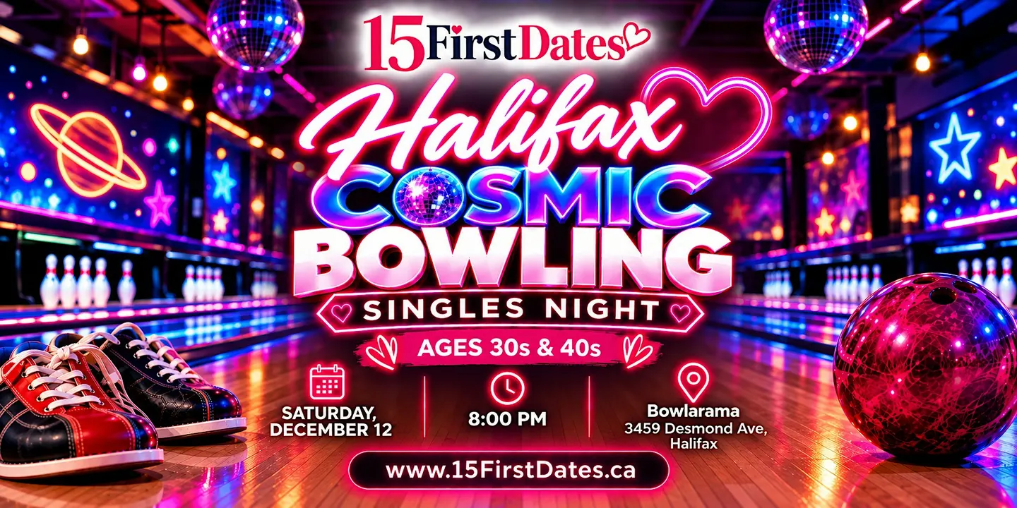 Halifax Cosmic Bowling Singles Nights (Ages 30s and 40s)