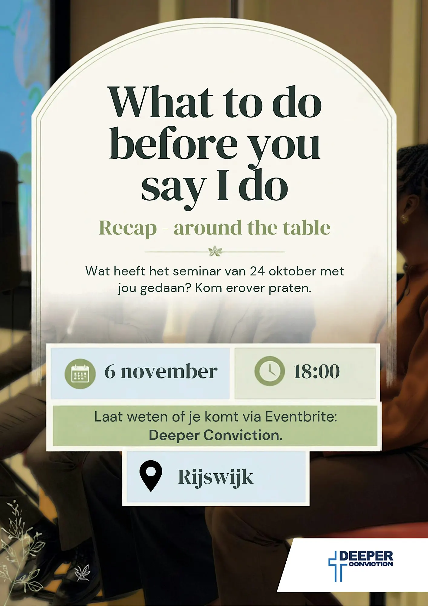 What to do before you say " I DO" Recap - Around the Table