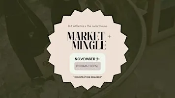 November Market + Mingle ✨