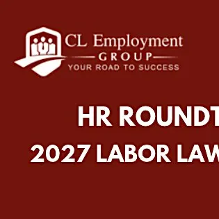 HR Roundtable Topic of Discussion 2027 Labor Law Update