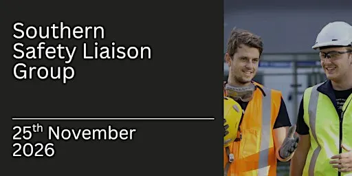 Southern Safety Liaison Group Meeting