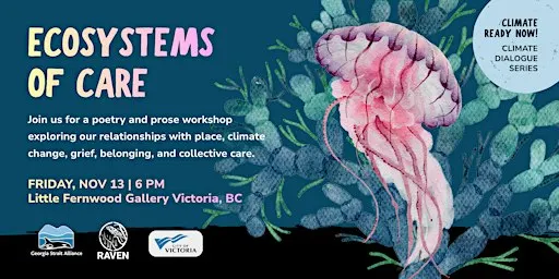 Ecosystems of Care: A Solastalgia poetry and prose workshop