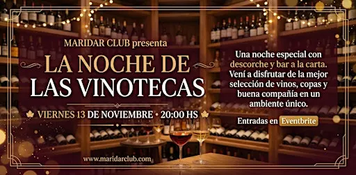 MARIDARCLUB Y LA NOCHE DE VINOTECAS