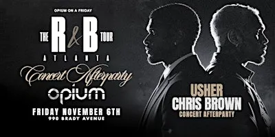 R&B TOUR USHER CHRIS BROWN Concert Afterparty Opium Nightclub