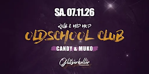 Oldschool Club – Glitzerkeller Hannover – SA. 07.11.26