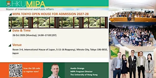 The HKU MIPA Tokyo Open House for Admission 2027-28
