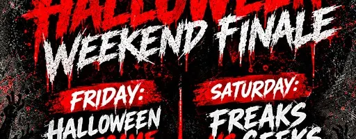 Halloweekend Finale (FREAKS VS GEEKS)