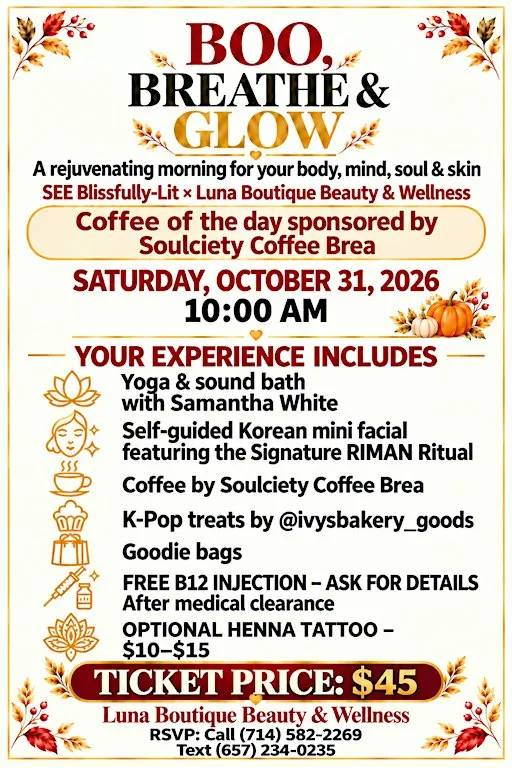 YOGA, SOUND BATH, KOREAN SKINCARE MINI FACIAL, FREE COFFEE & CAKE POP