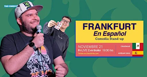 Frankfurt en español #16 - Showcase de comedia stand-up | con Chadmax