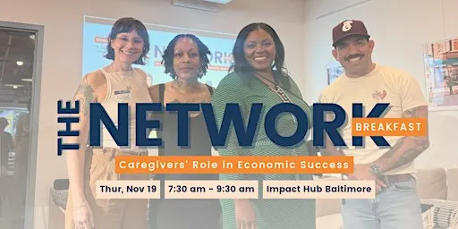 The Network Breakfast: Caregivers' Role in Economic Success