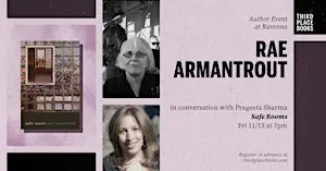 Rae Armantrout with Prageeta Sharma — 'Safe Rooms'