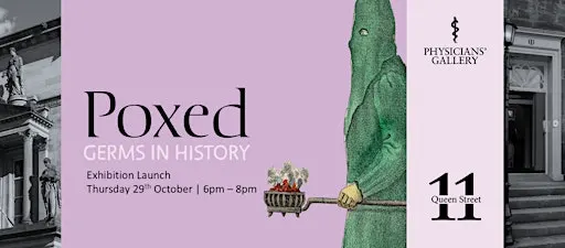 Exhibition Launch of Poxed: Germs in History