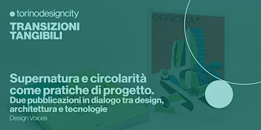 Supernatura e circolarità come pratiche di progetto