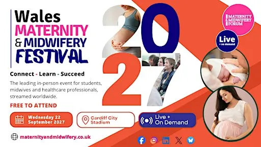 Wales Maternity & Midwifery Festival 2027