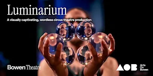 Luminarium, by Cause and Effect Circus