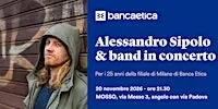Alessandro Sipolo & band in concerto