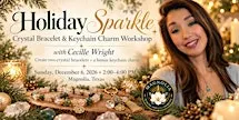 Holiday Sparkle: Crystal Bracelet & Keychain Charm Workshop