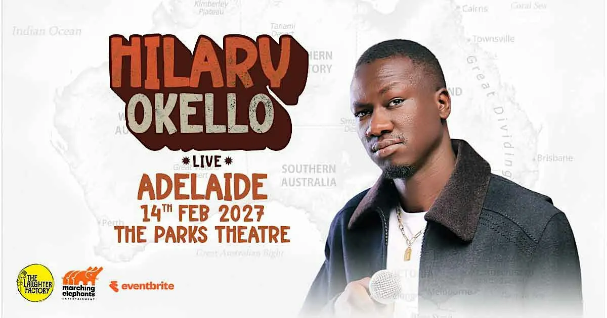 ‘HILARIOUS’ by Dr Hilary Okello Live in Adelaide