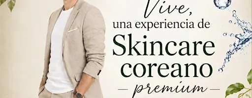 EXPERIENCIA Sensorial de Skin Care Coreano