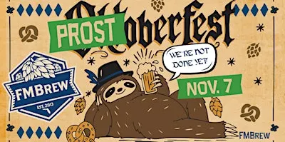 PROSToberfest at FMBrew!