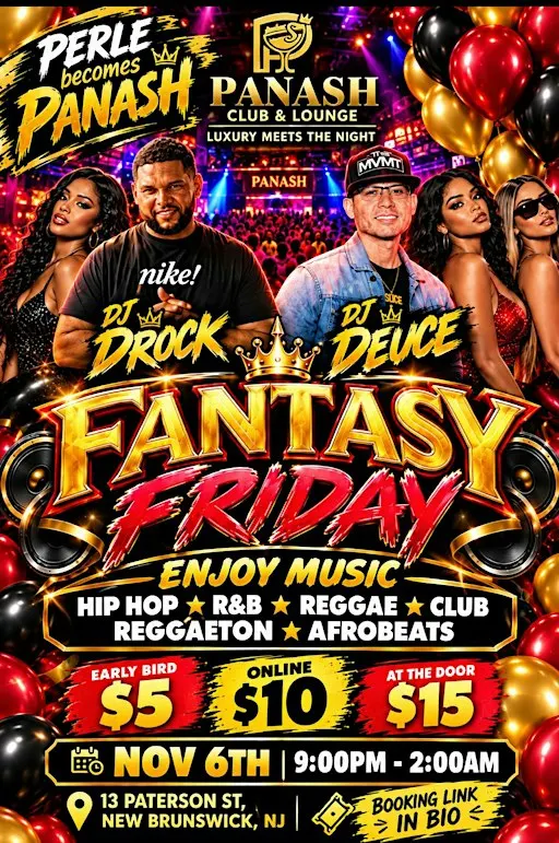 FANTASY FRIDAY with DJ Drock & DJ Deuce · PANASH Club & Lounge