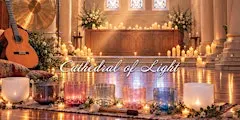 Cathedral of Light | Thanksgiving Sound Healing