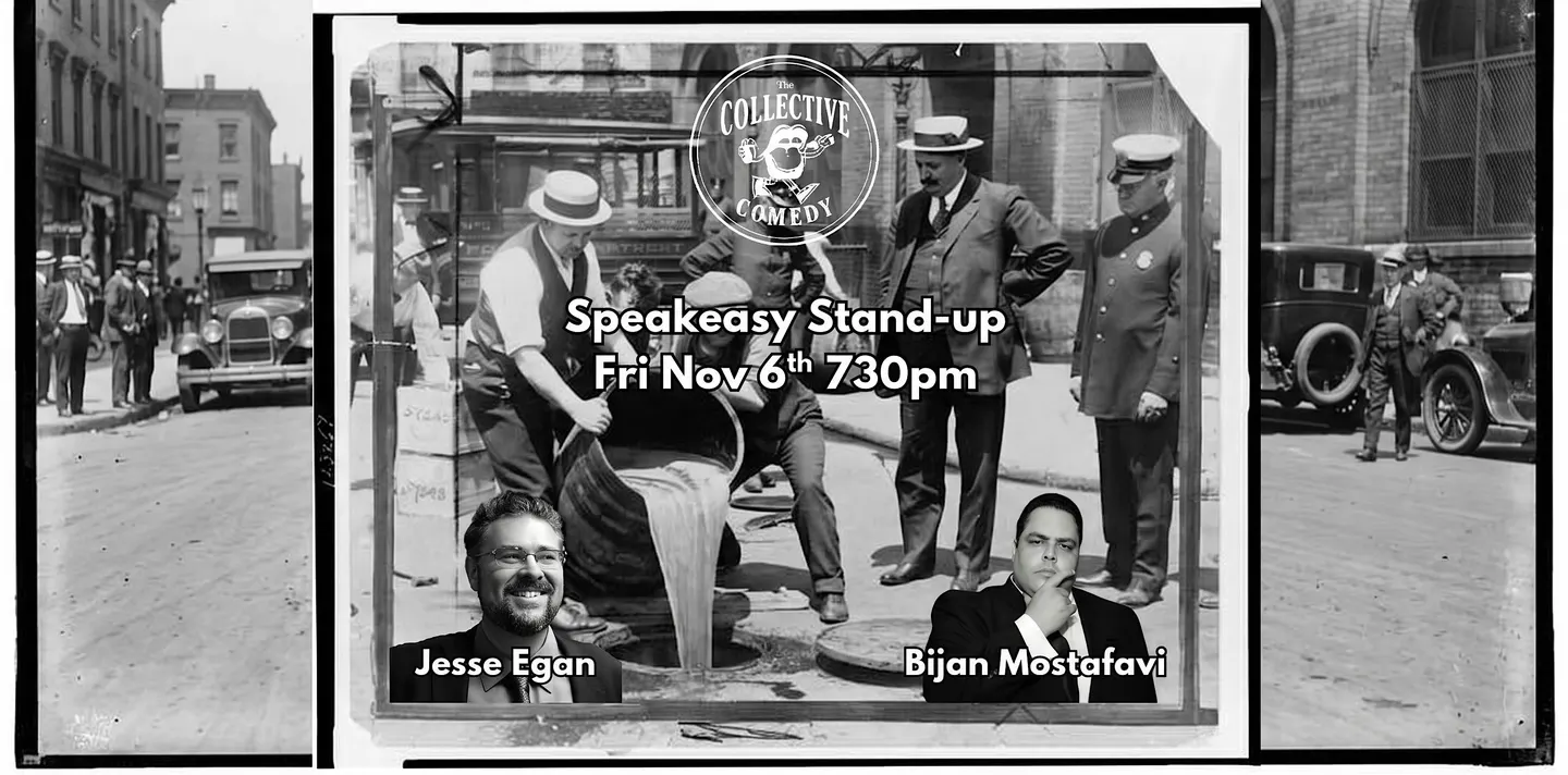 Speakeasy Comedy with Jesse Egan & Bijan Mostafavi at the Collective PB