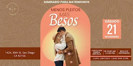 Seminario para Matrimonios: ¡Menos Pleitos, Más Besos! | San Diego