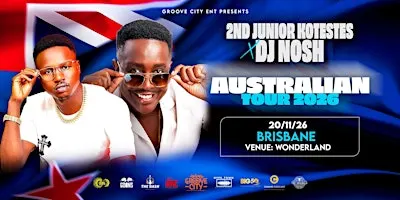 2nd Junior Kotestes & Dj Nosh Australian Tour 2026