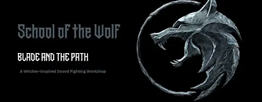 Blade & The Path: A Witcher-Inspired Longsword Workshop