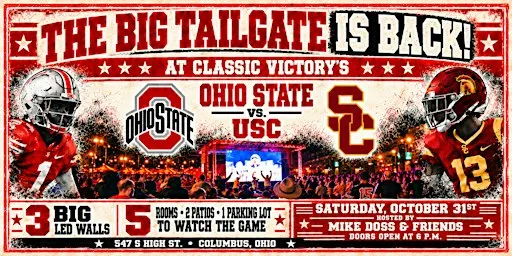 THE BIG TAILGATE "OSU vs. USC" AT VICTORY'S