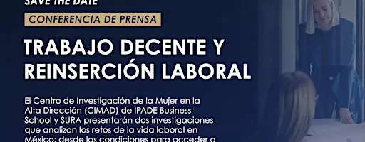 Conferencia: DESAFÍOS DE TRABAJO Y REINSERCIÓN laboral en México