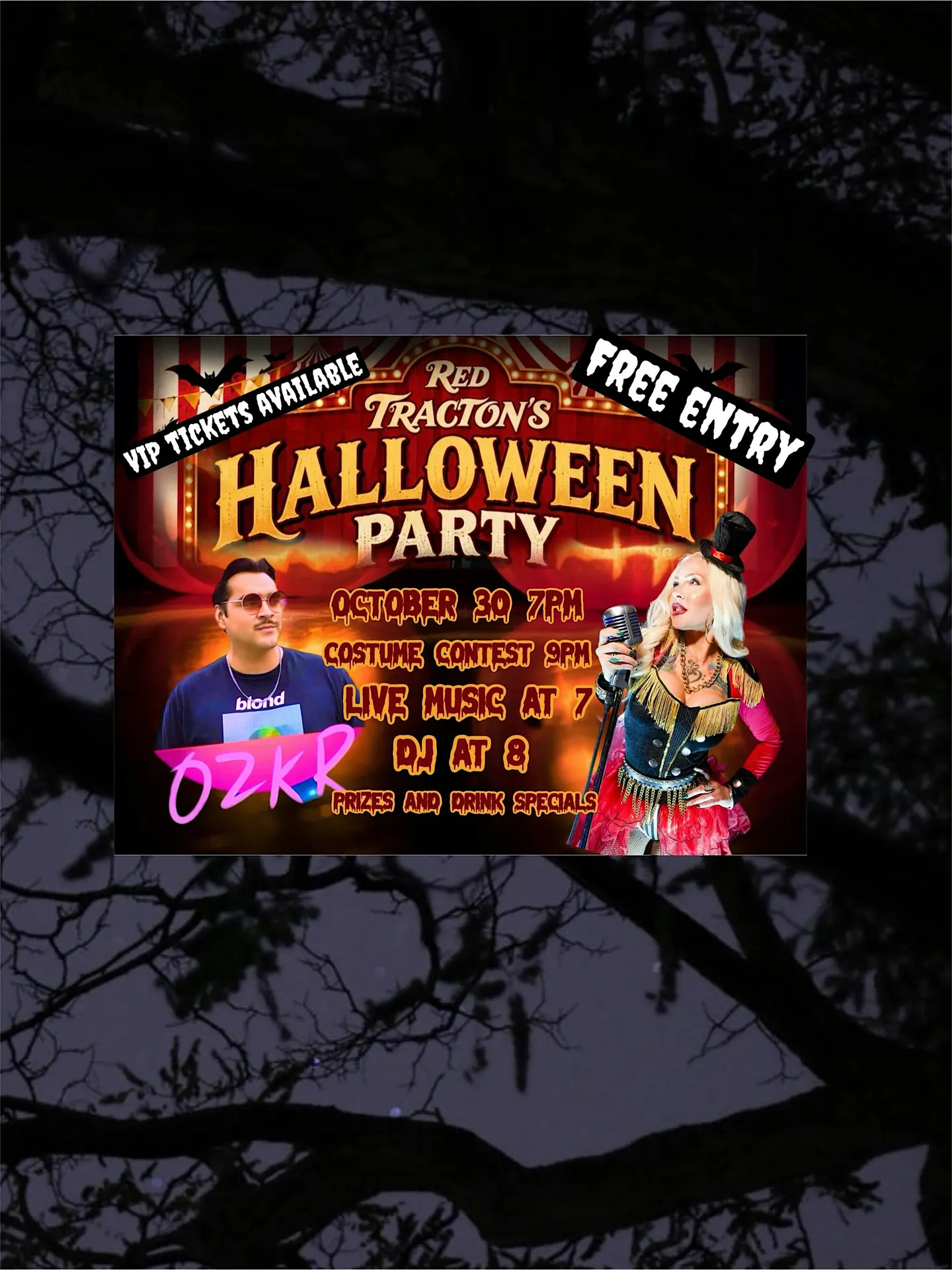 **VIP TICKETS** RED TRACTON’S ANNUAL HALLOWEEN BASH