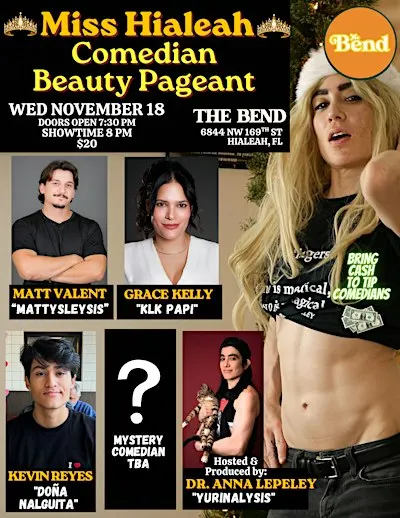 Miss Hialeah Comedian Beauty Pageant at The Bend (Hialeah, FL)