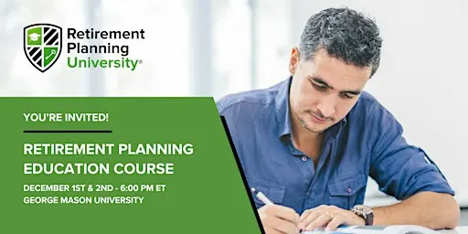 Retirement Planning University - George Mason - December 1 & 2, 2026
