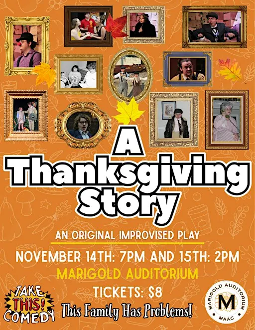 A Thanksgiving Story: An Original Improvised Play