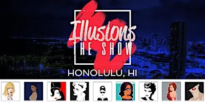 Illusions The Drag Queen Show Honolulu - Drag Queen Dinner Show - Honolulu