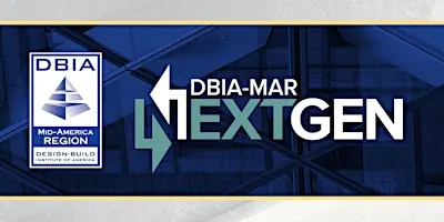 DBIA NextGen | Built to Lead