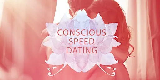 Conscious Speed Dating - Ages 35 to 55 (Vancouver & Surrounds)