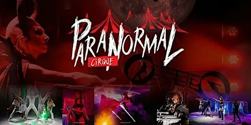 Paranormal Cirque Nightmare - Mississauga, ON - September 25 - 28, 2026