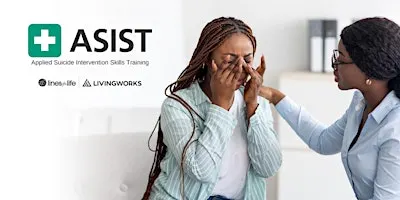 ASIST-12: Applied Suicide Intervention Skills Training: Dec. 10-11, 9a-5p