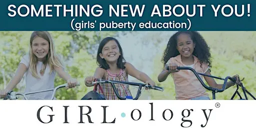 Girlology Something New About YOU with Casey S. Hopkins, PhD, APRN, WHNP-BC