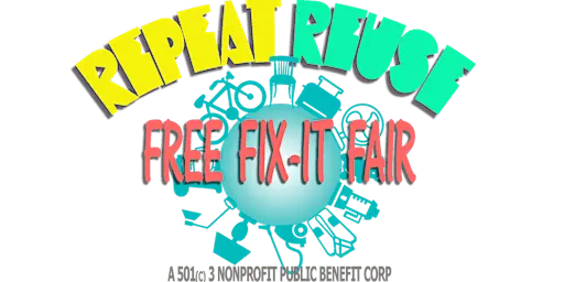 Repeat Reuse FREE Fix-It Fair 09/26/26