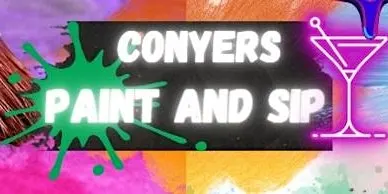 CONYERS PAINT AND SIP - DONTELLOS ON DOGWOOD 21+
