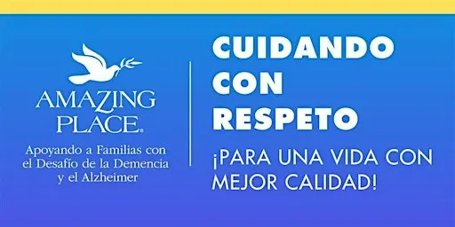 Cuidando Con Respeto 11/14/2026 - 11/21/2026