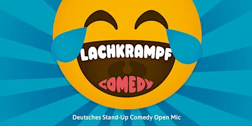 Deutsches Stand Up Comedy Open Mic "Lachkrampf" @TheComedyPub
