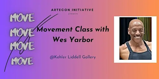 Movement Class with Wes Yarbor