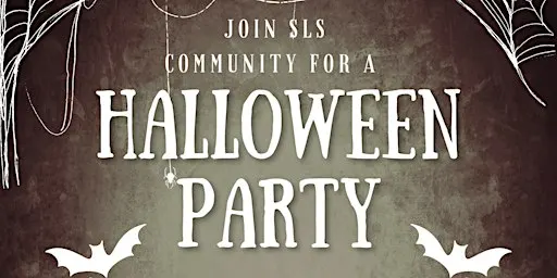 SLS Community Halloween Party!