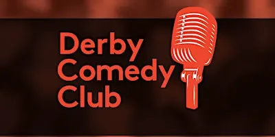 Derby Comedy Club Night 9th October 2026